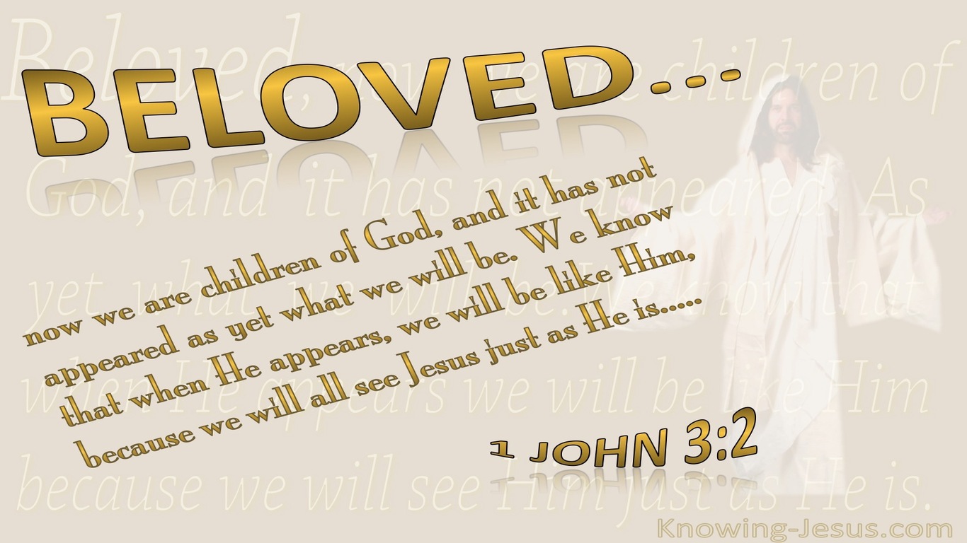 1 John 3:2 When He Appears We Shall Be Like Him (beige)